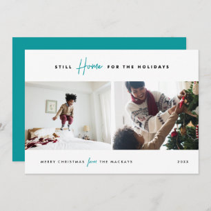 Noch Zuhause für Feiertage Funny 2 Foto Feiertagskarte