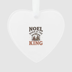 Noel ist geboren, der König Vintage-Weihnachtskrip Ornament