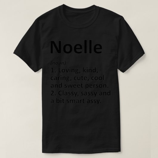 NOELLE Definition Personalized Name Funny Birthday T-Shirt (Design vorne)