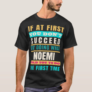 NOEMI Personalized Name  NOEMI First Name  T-Shirt