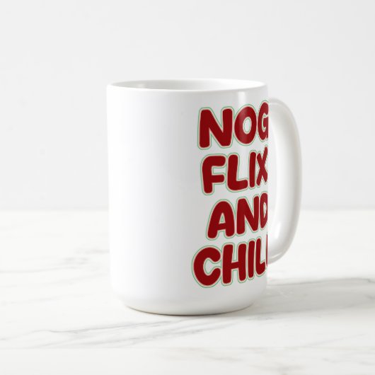 Nog Flix and Chill Funny Christmas Cozy Saying Kaffeetasse (VorderseiteRechts)