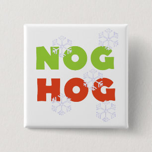 Nog Hog Holiday Tshirts und Geschenke Button