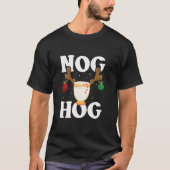 Nog Hog National Eggnog Day Egg Nog Christmas Holi T-Shirt (Vorderseite)