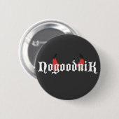 Nogoodnik Button (Vorne & Hinten)