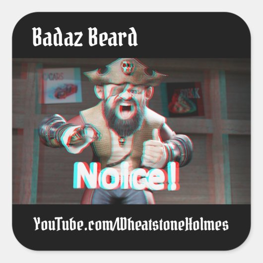 Noice! Badaz Beard 3D Quadratischer Aufkleber (Vorderseite)