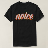 Noice Funny Orange Distressed Script T-Shirt (Design vorne)
