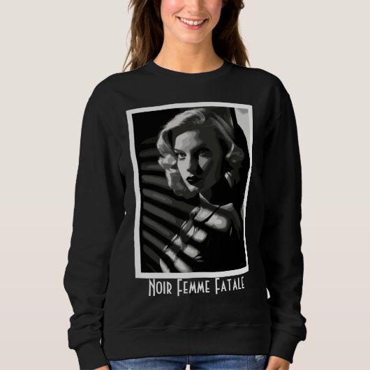 Noir Femme Fatale Sweatshirt (Vorderseite)