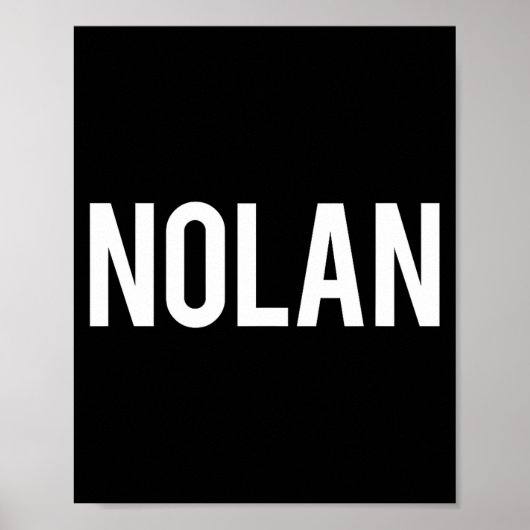 Nolan - Cool New Funny Name Fan Gift Tee  Poster (Vorne)