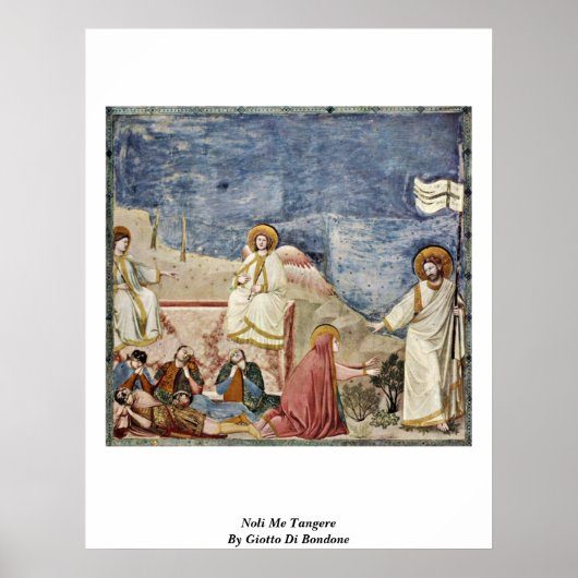 Noli me tangere by Giotto di Bondone Poster (Vorne)