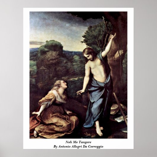 Noli Me Tangere von Antonio Allegri Da Correggio Poster (Vorne)