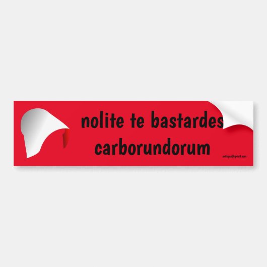 Nolit-Bastardes-Carborundorum Autoaufkleber (Vorne)