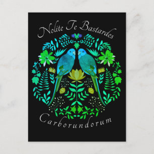 Nolite Te Bastardes Carborundorum Postkarte