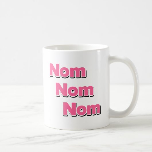 Nom Nom Nom Kaffeetasse (Rechts)