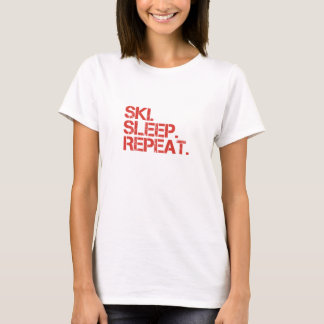 Nomapsneeded.com Ski. Schlafen. Wieder von vorne. T-Shirt