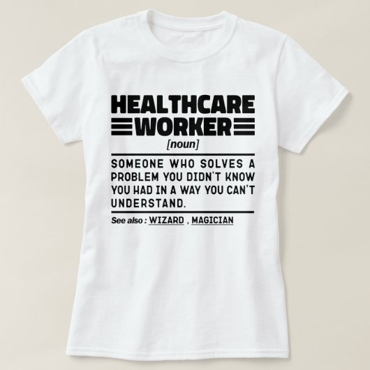 Nominalwert für Gesundheitsarbeiter - Funny Zitat T-Shirt (Design vorne)