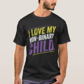 Non-Binary-I-Liebe meiner Non-Binary Child LGBT Mo T-Shirt (Vorderseite)