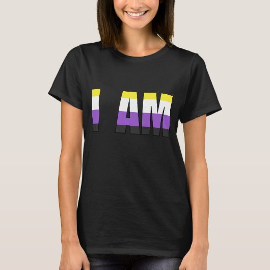 Non-Binary Pride I AM T - Shirt (Vorderseite)