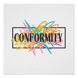 Non-Conformity Poster