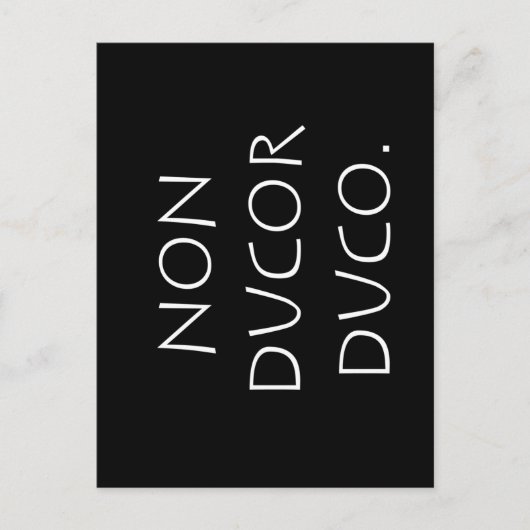 Non ducor duco postkarte (Vorderseite)