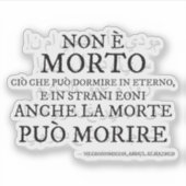 "Non è morto..." - Il verso del Necronomicon Aufkleber (Vorderseite)