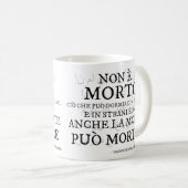 "Non è morto..." - Il verso del Necronomicon Kaffeetasse (VorderseiteRechts)