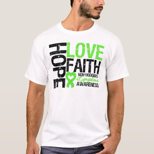 Non-Hodgkin-Lymphom Hoffnung Liebe Glaube T-Shirt (Vorderseite)