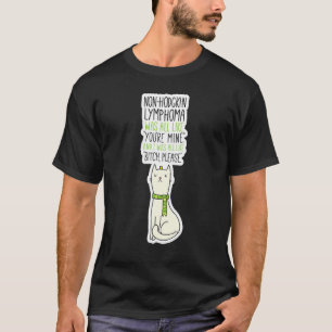 Non-Hodgkin-Lymphom-Kämpfer Überlebender Zitat Kat T-Shirt