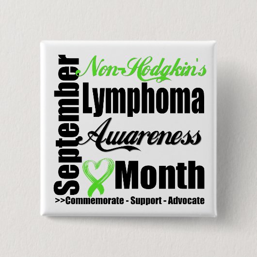 Non Hodgkins Lymphom Awareness Monatsanwalt Button (Vorderseite)