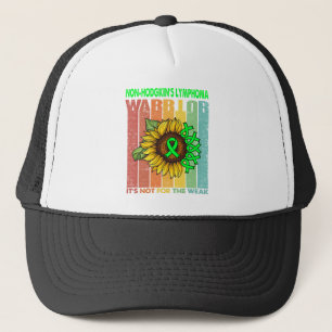 Non-Hodgkin's Lymphoma Warrior It's Not For The Truckerkappe