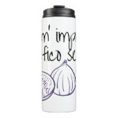 Non m'importa un fico secco thermosbecher (Vorderseite)