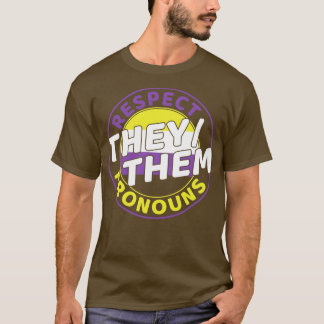 NonBinary Enby Respect My Pronouns LGBT T-Shirt