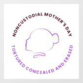 Noncustodial Mother's Day Decal Fensteraufkleber (Blatt)