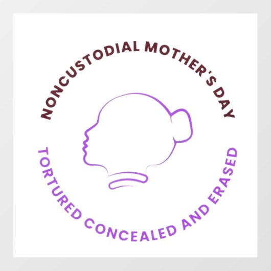 Noncustodial Mother's Day Decal Fensteraufkleber (Blatt)