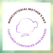 Noncustodial Mother's Day Decal Fensteraufkleber (Blatt 3)