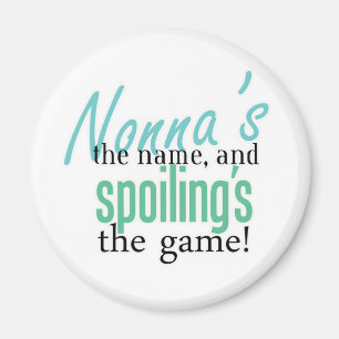 Nonna' ist der Name und Spoiling' das Ga Magnet