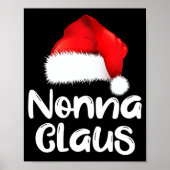 Nonna Claus Christmas Family Matching Santa Hat Pa Poster (Vorne)