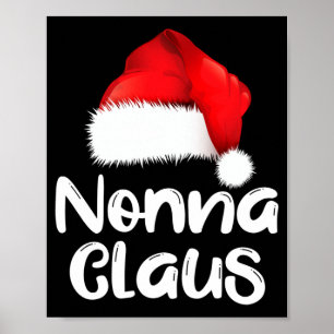 Nonna Claus Weihnachten Familie passend Santa Hut Poster