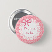 Nonna to be Pink Lace Baby Shooting-Taste Button (Vorne & Hinten)