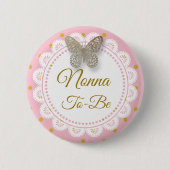 Nonna zu sein Baby Dusche Rosa & Gold Button (Vorderseite)