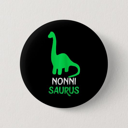 Nonni-saurus Funny Dino Dinosaur Nonnisaurus Button (Vorderseite)