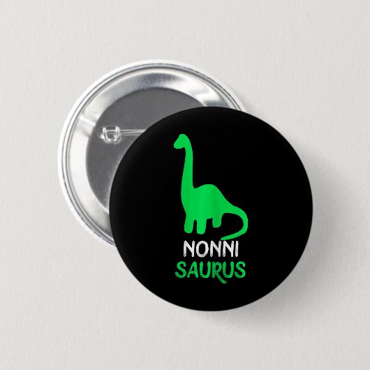 Nonni-saurus Funny Dino Dinosaur Nonnisaurus Button (Vorne & Hinten)