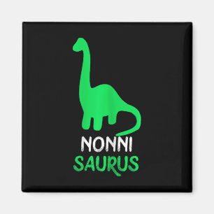 Nonni-saurus Funny Dino Dinosaur Nonnisaurus Magnet