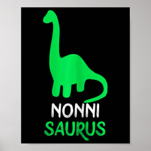 Nonni-Saurus Lustiger Dino Dinosaurier Nonnisaurus Poster
