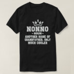 Nonno Definition Funny Meaning Cool Grandpa Gift  T-Shirt<br><div class="desc">Get this fun and sarcastic saying outfit for proud grandpa who loves his adorable grandkids,  grandsons,  
granddaughters on father's day or christmas,  grandparents day,  Wear this to recognize your sweet and cool grandfather in the entire world!</div>