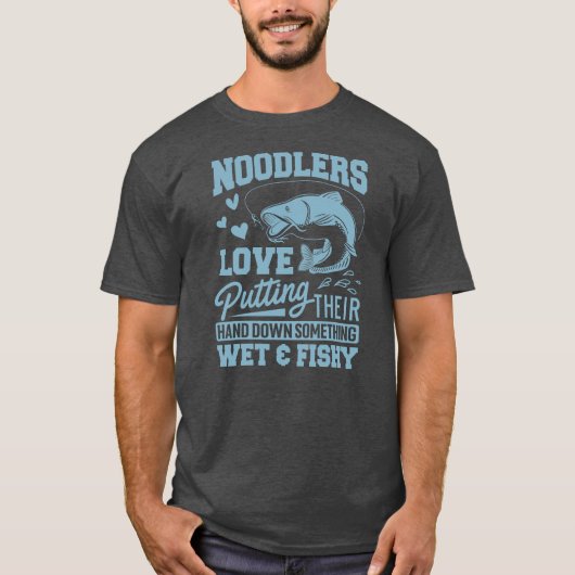 Noodling Catfish Funny Noodling Fish Noodler T-Shirt (Vorderseite)
