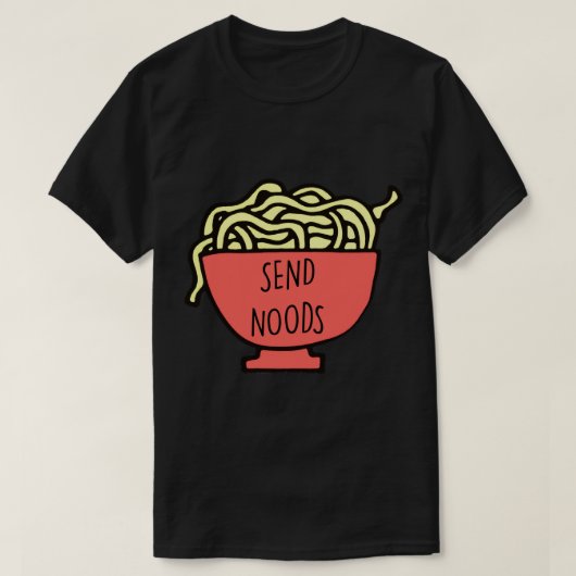 Noods Meme senden T-Shirt (Design vorne)