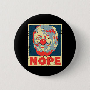 Nope Anti Trump Clown Vintag Retro Impeach No Don Button