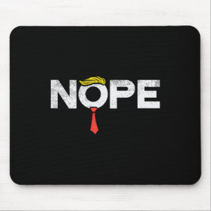Nope Anti-Trump Red Krawatte Wig Stopp Donald Trum Mousepad