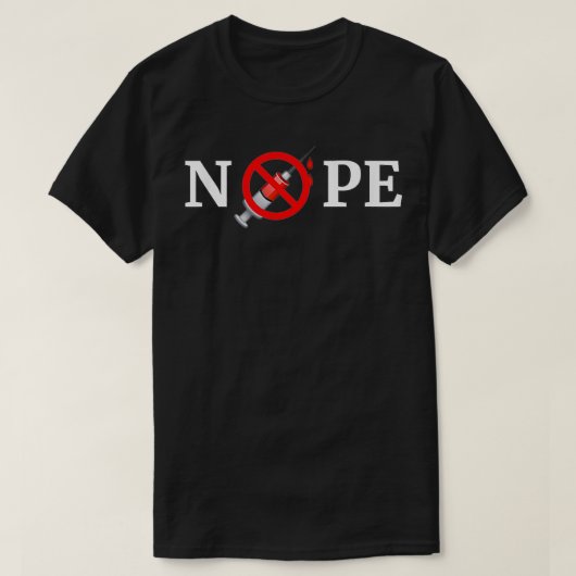 NOPE Anti Vaccine Mandate Antiva T-Shirt (Design vorne)