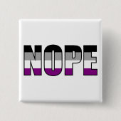 Nope Asexual Pride Flag Ace Pride Button (Vorderseite)